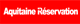 aquitaine-reservation